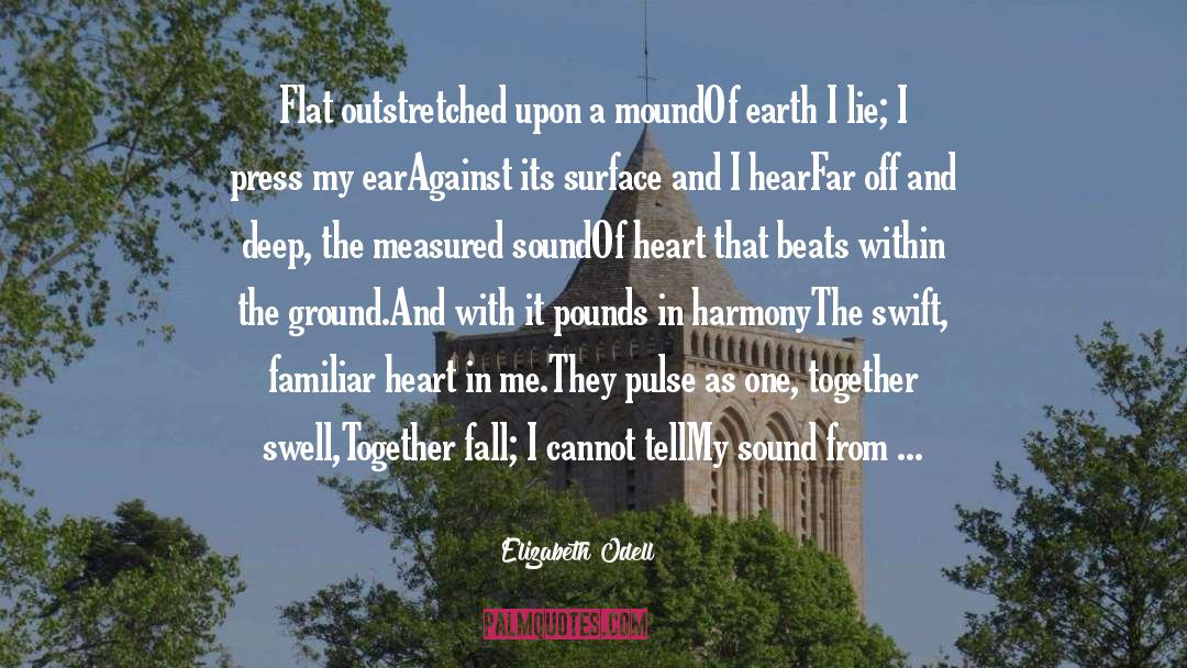 Mound Of Hercules quotes by Elizabeth Odell