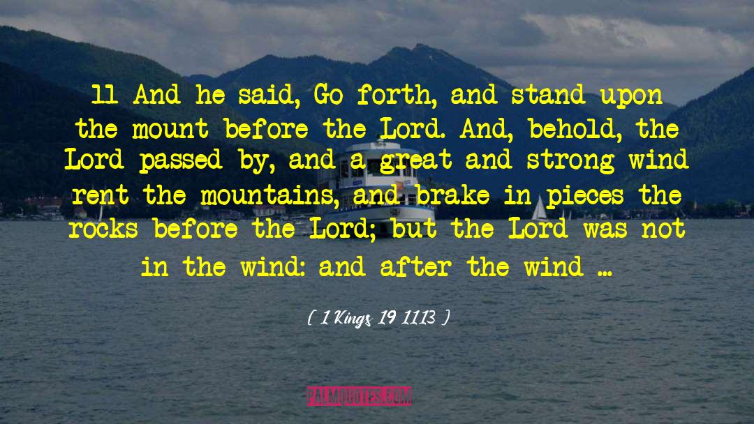 Mount Arafat quotes by 1 Kings 19 1113