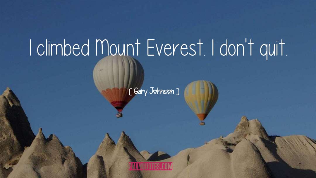 Mount Everest quotes by Gary Johnson