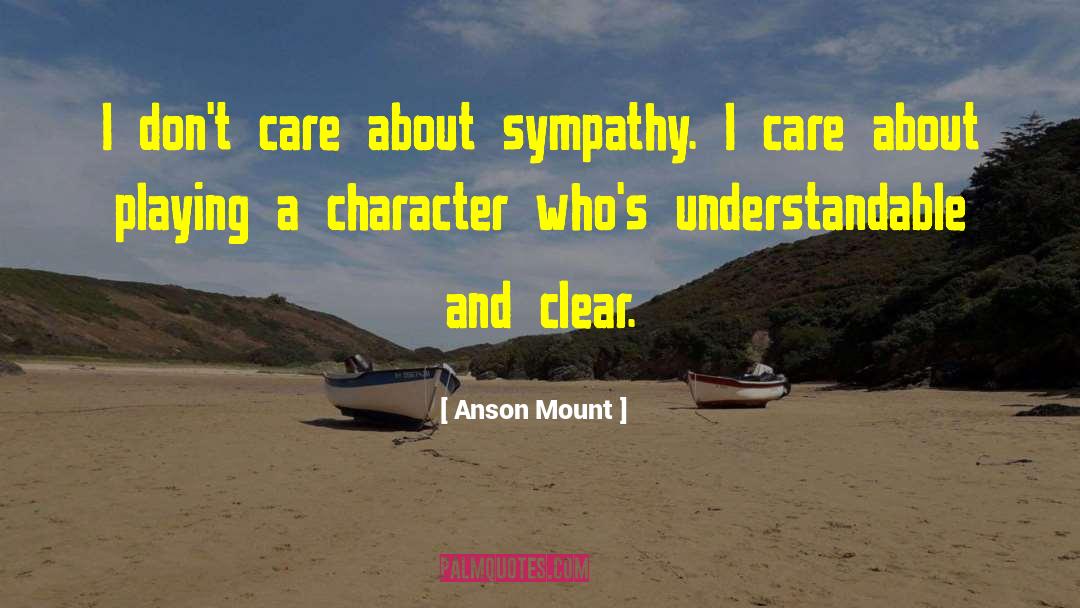 Mount Rushmore quotes by Anson Mount