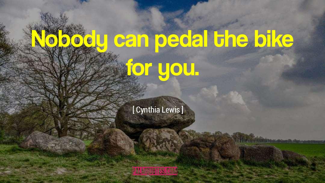 Mountain Bike Funny quotes by Cynthia Lewis