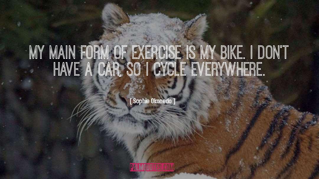 Mountain Bike Funny quotes by Sophie Okonedo