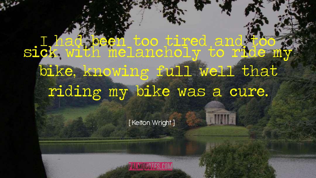 Mountain Bike Funny quotes by Kelton Wright