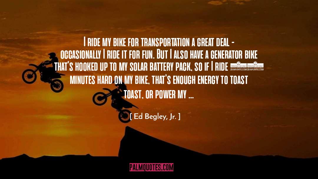Mountain Bike Funny quotes by Ed Begley, Jr.