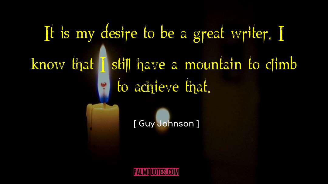 Mountain Climb quotes by Guy Johnson