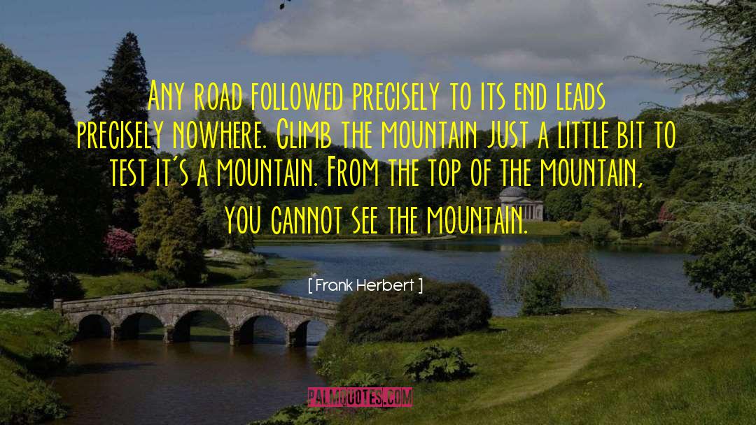 Mountain Climbers quotes by Frank Herbert