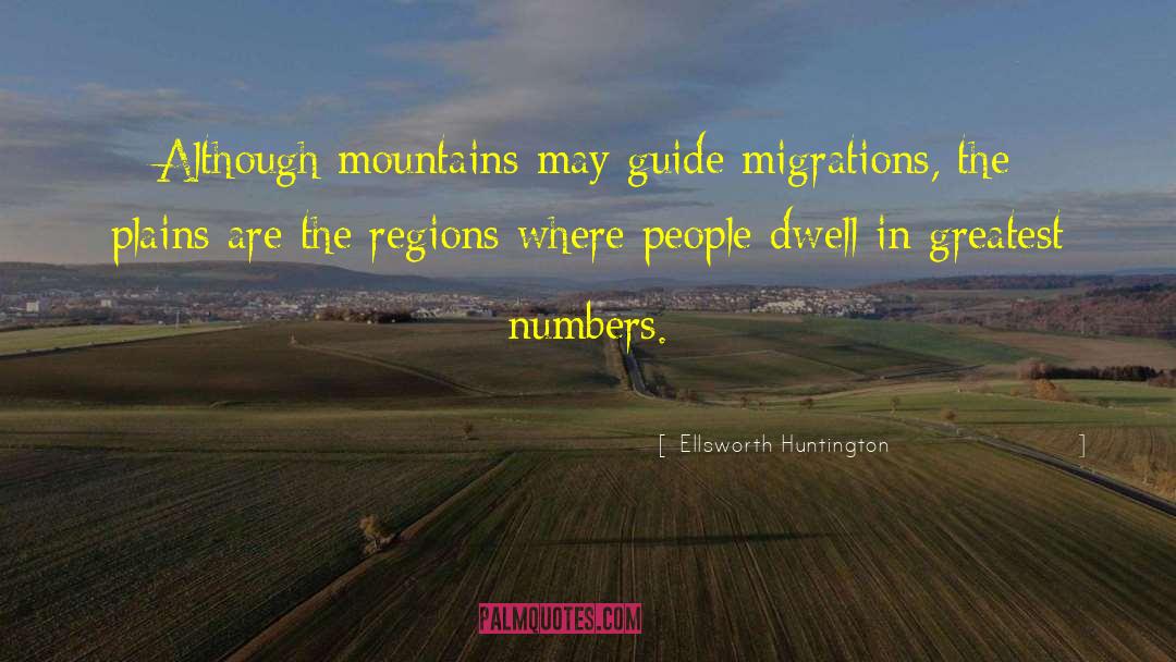 Mountain Climbing quotes by Ellsworth Huntington