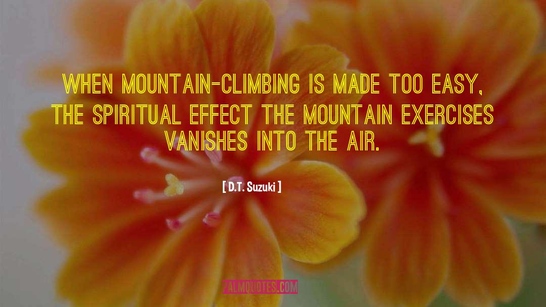 Mountain Climbing quotes by D.T. Suzuki