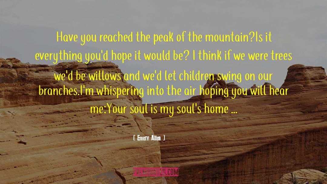 Mountain Climbing quotes by Emery Allen