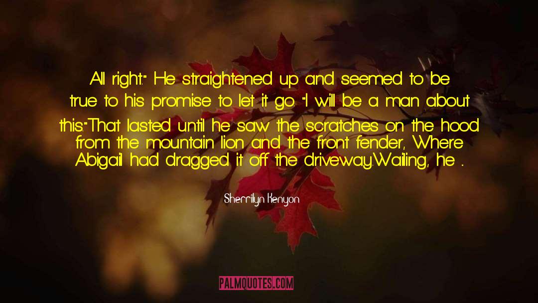 Mountain Lion quotes by Sherrilyn Kenyon