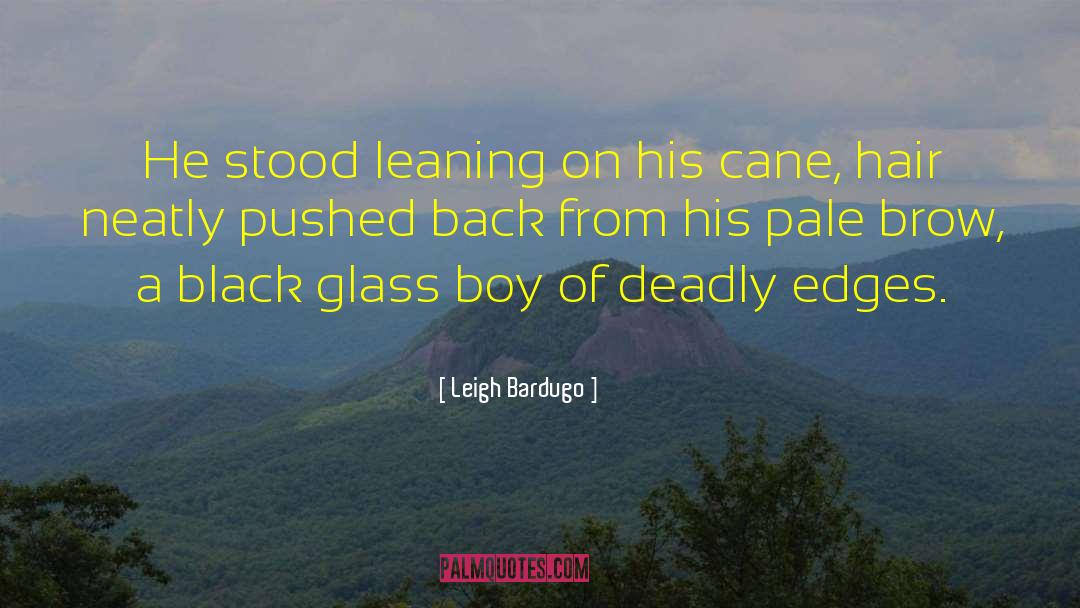 Mountain Of Black Glass quotes by Leigh Bardugo