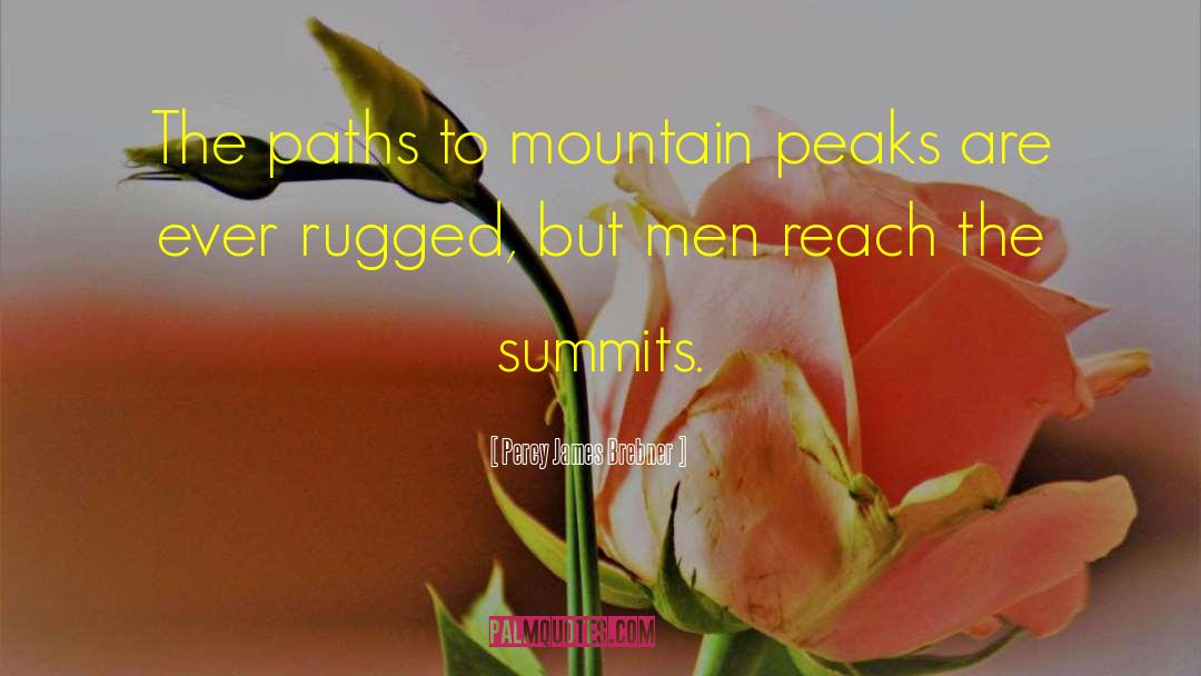 Mountain Peaks quotes by Percy James Brebner