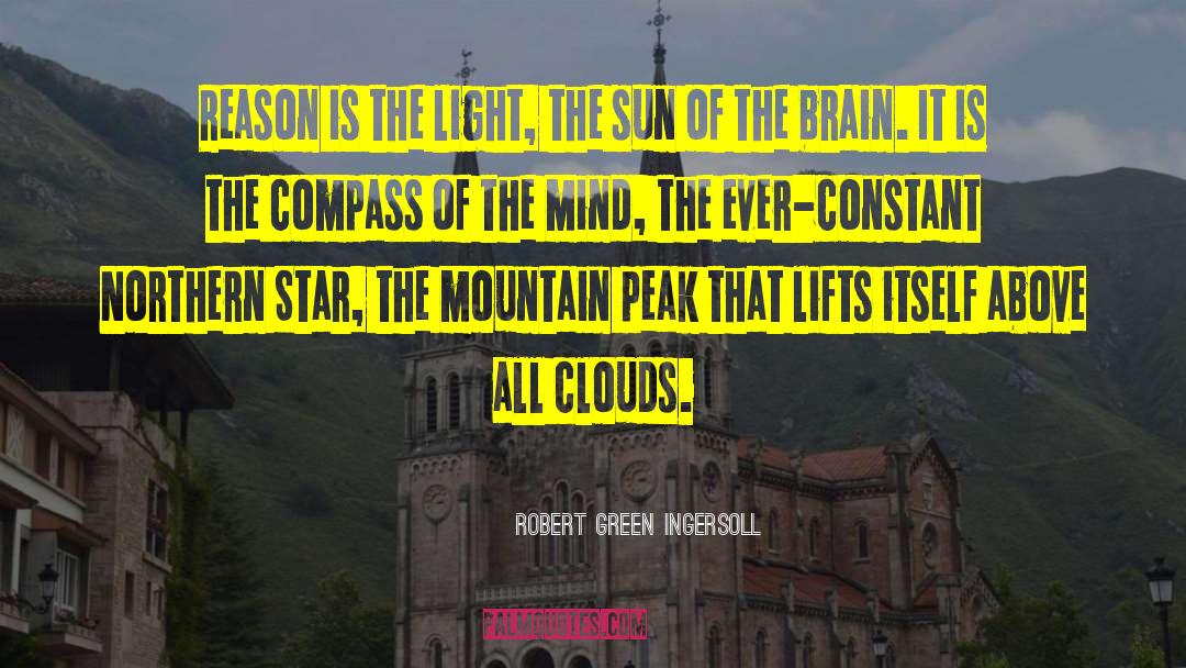 Mountain Peaks quotes by Robert Green Ingersoll