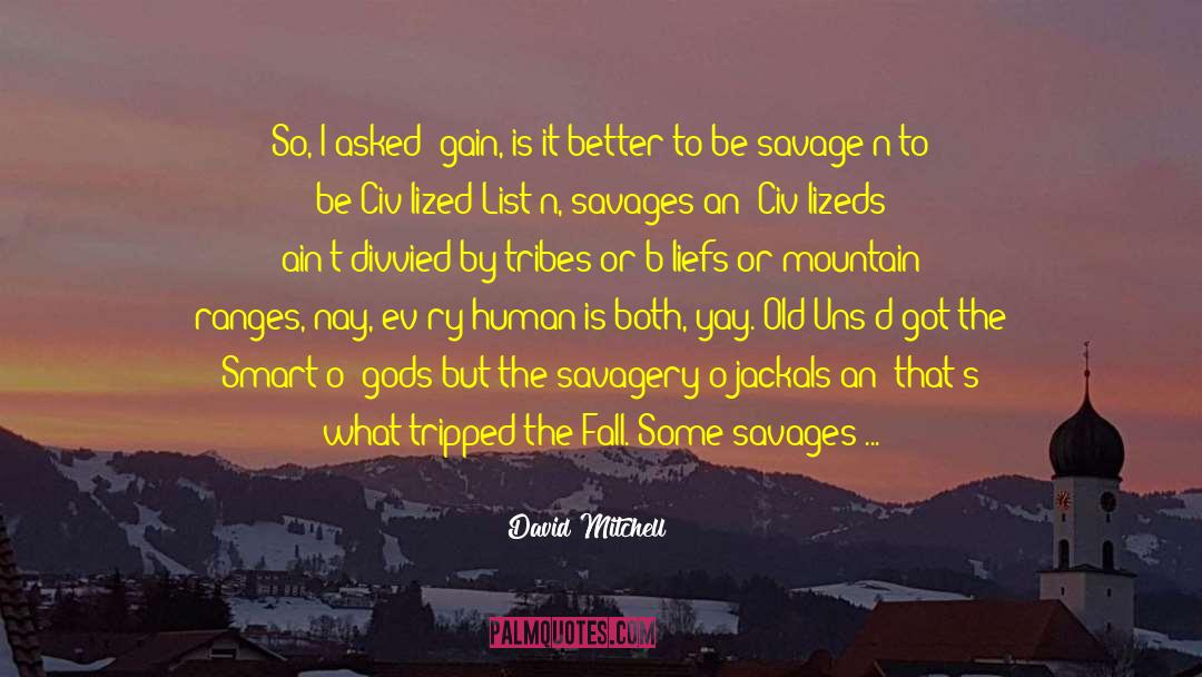 Mountain Ranges quotes by David Mitchell