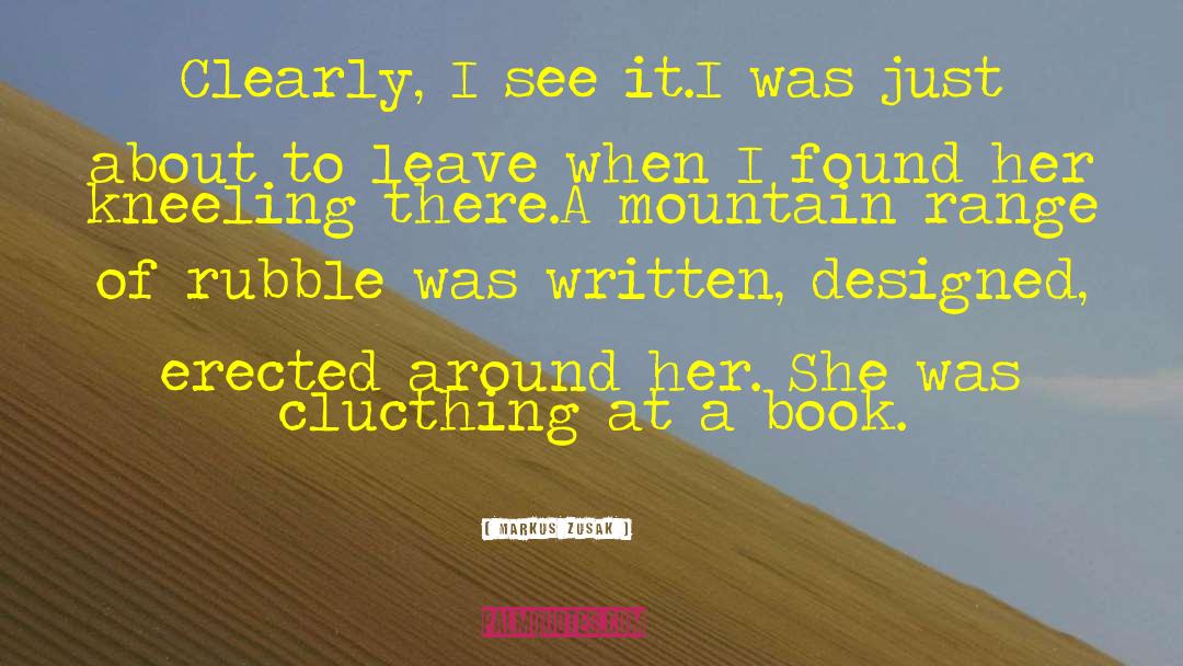 Mountain Ranges quotes by Markus Zusak