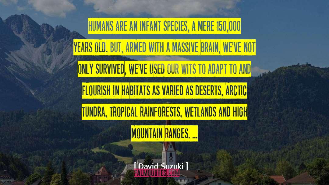 Mountain Ranges quotes by David Suzuki