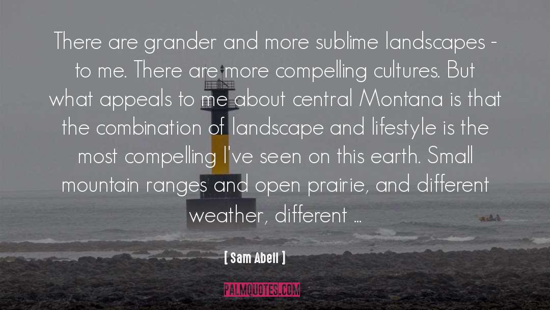Mountain Ranges quotes by Sam Abell