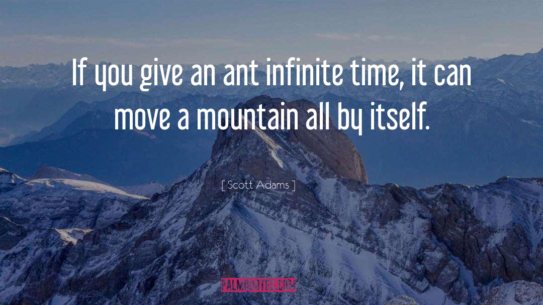 Mountain Scenery quotes by Scott Adams