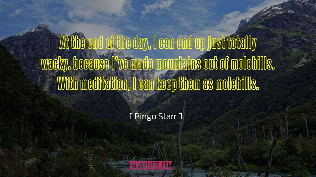 Mountain Streams quotes by Ringo Starr