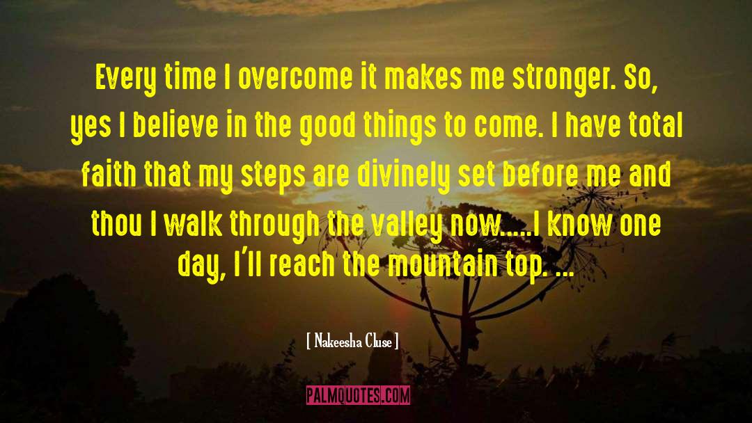 Mountain Top quotes by Nakeesha Cluse