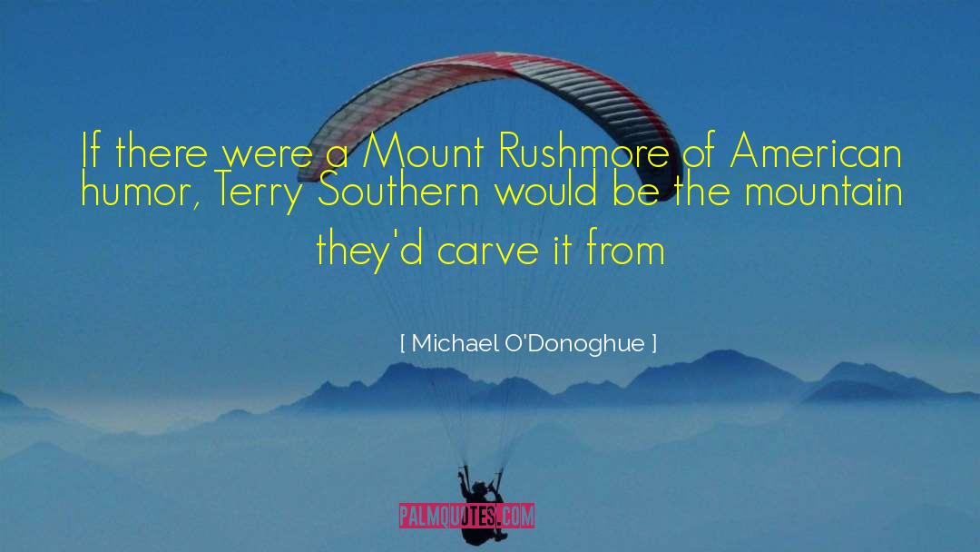 Mountain Top quotes by Michael O'Donoghue