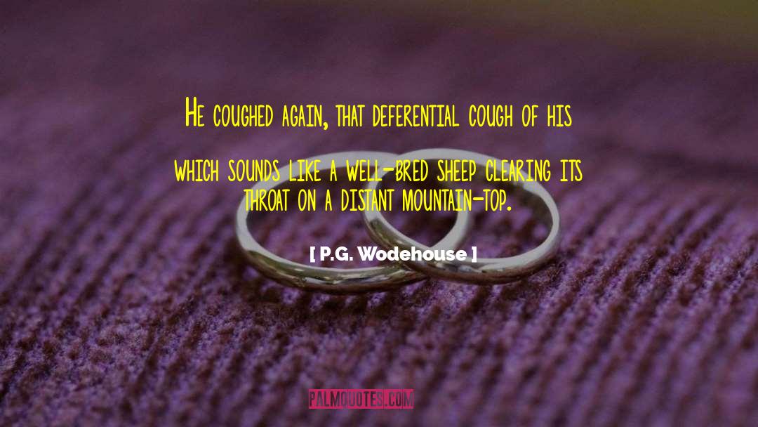 Mountain Top quotes by P.G. Wodehouse