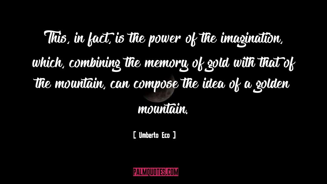 Mountain Top quotes by Umberto Eco