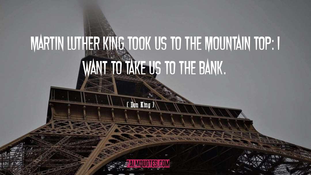 Mountain Top quotes by Don King