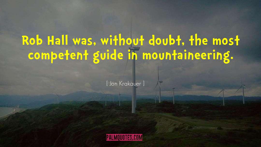 Mountaineering quotes by Jon Krakauer