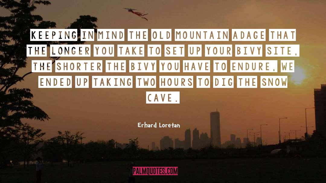 Mountaineering quotes by Erhard Loretan