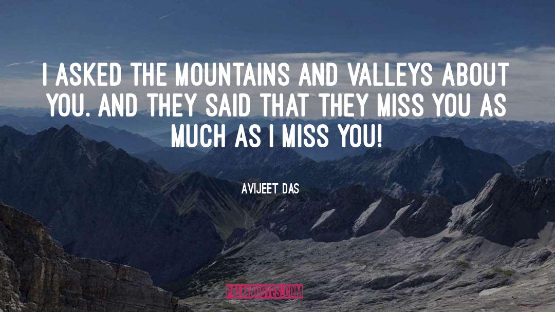 Mountains And Valleys quotes by Avijeet Das
