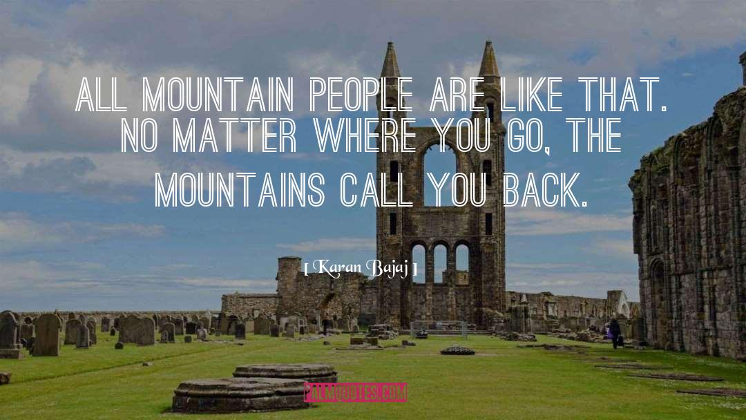 Mountains quotes by Karan Bajaj