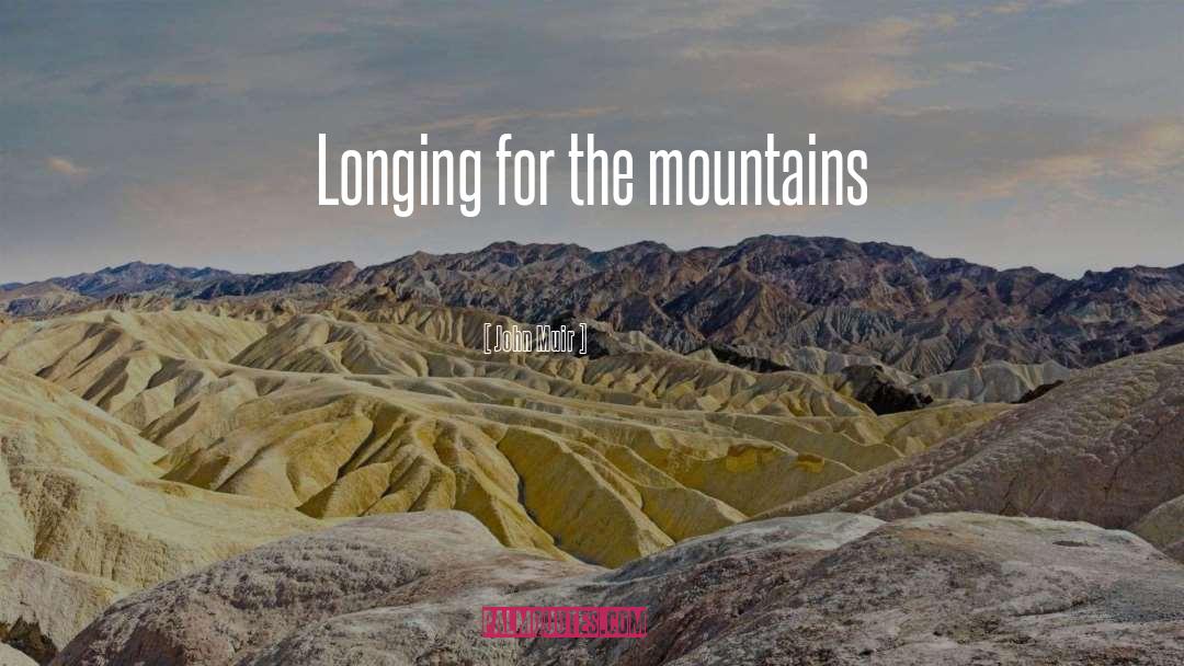 Mountains quotes by John Muir