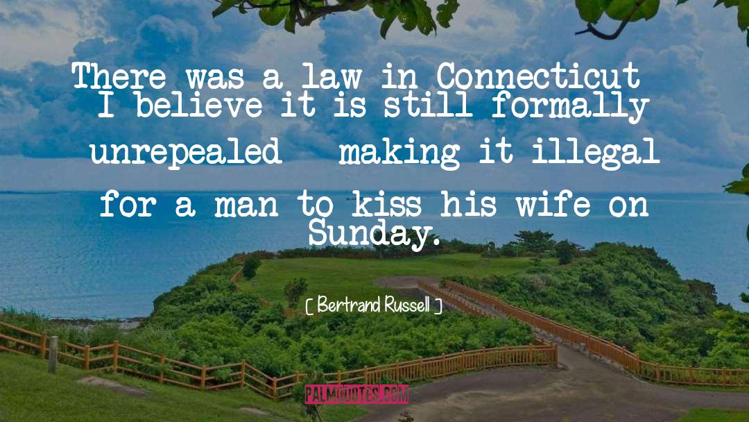 Mountebank Connecticut quotes by Bertrand Russell