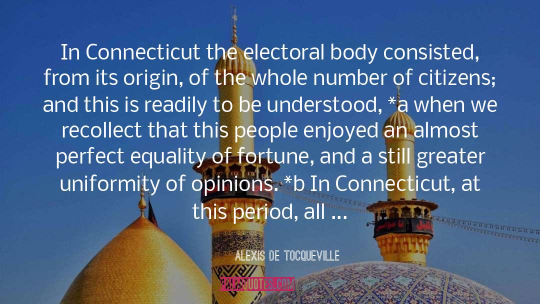 Mountebank Connecticut quotes by Alexis De Tocqueville