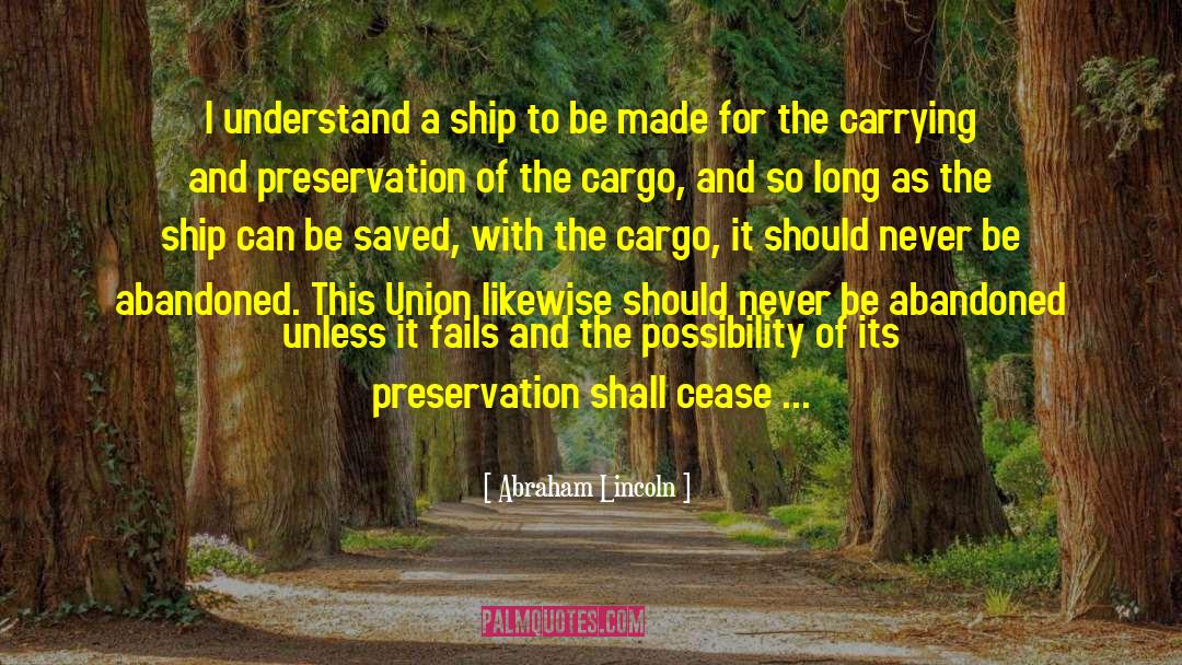 Mountford Ship quotes by Abraham Lincoln