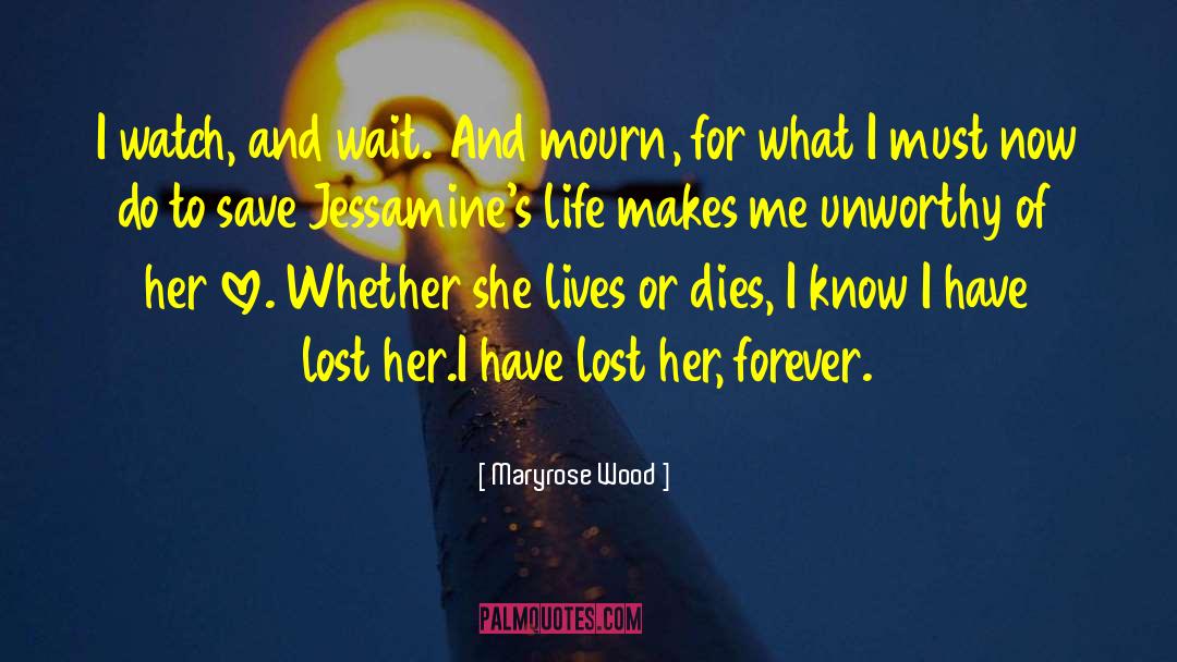 Mourn quotes by Maryrose Wood