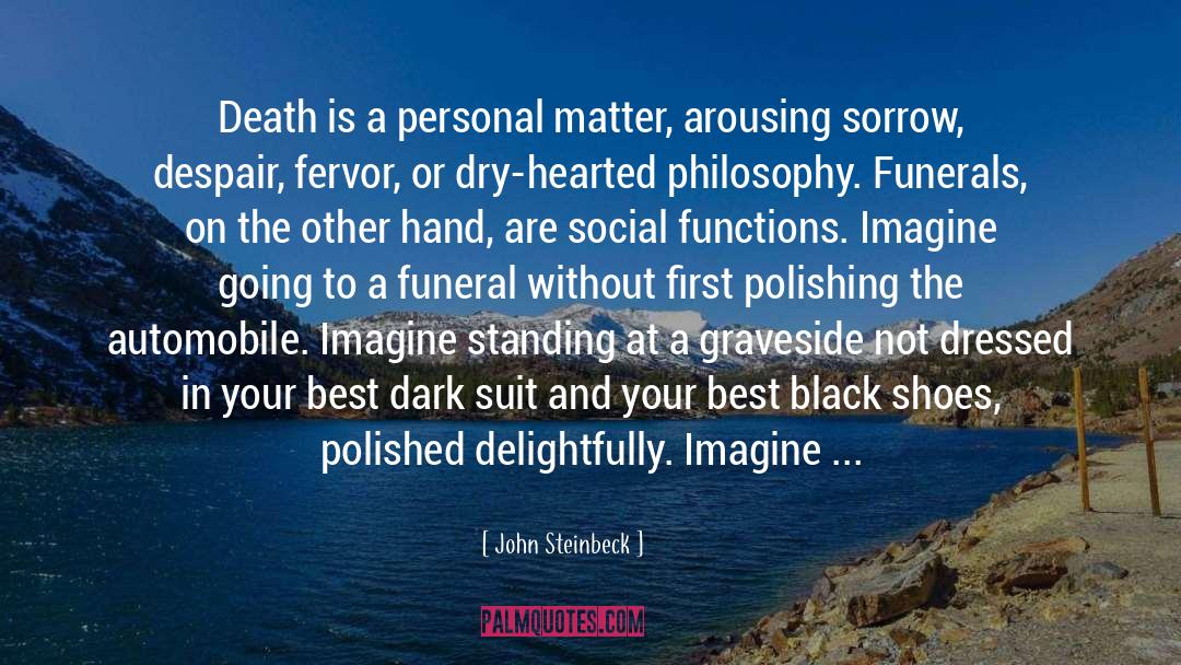 Mourned quotes by John Steinbeck