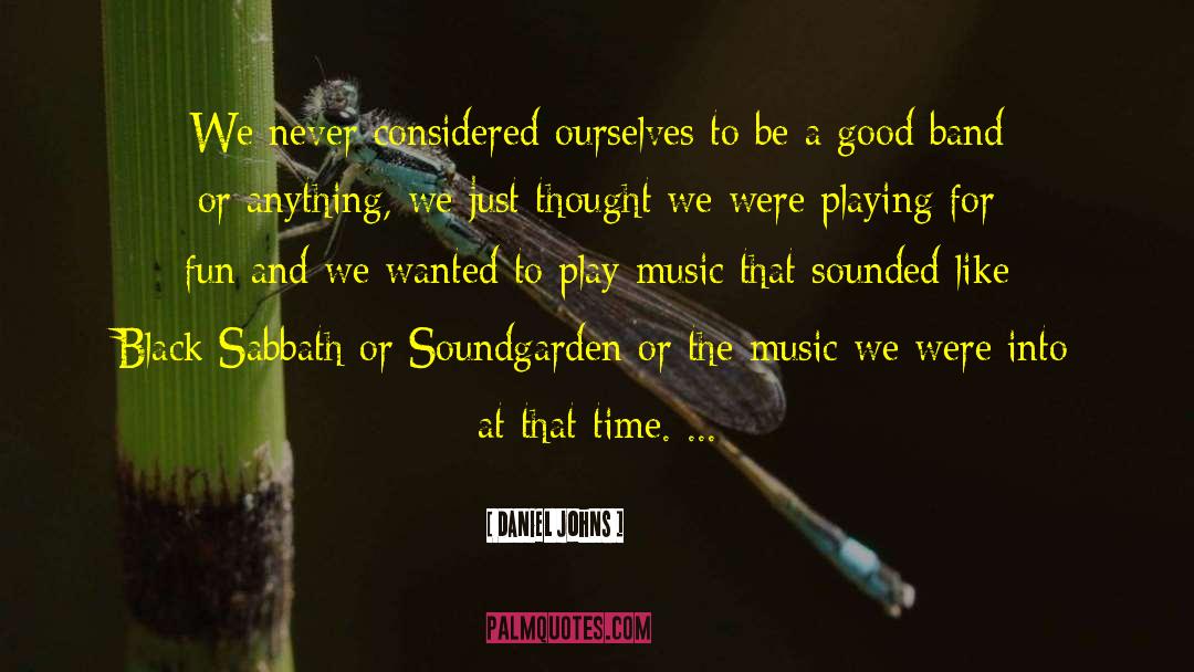 Mourners Band quotes by Daniel Johns