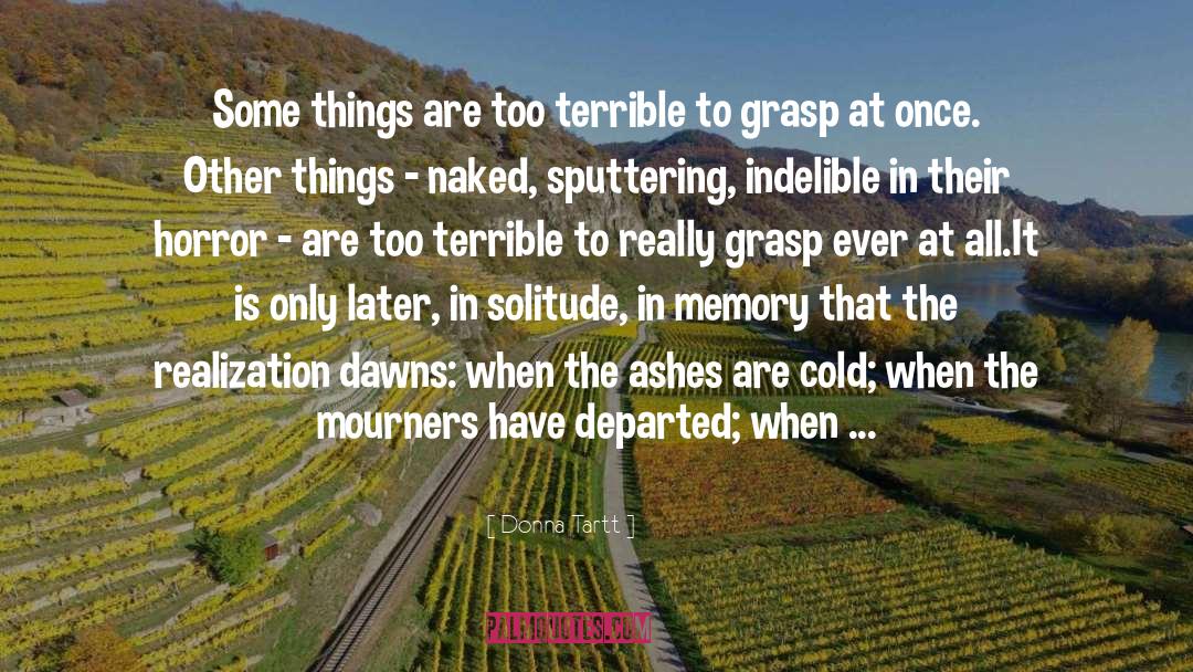 Mourners quotes by Donna Tartt