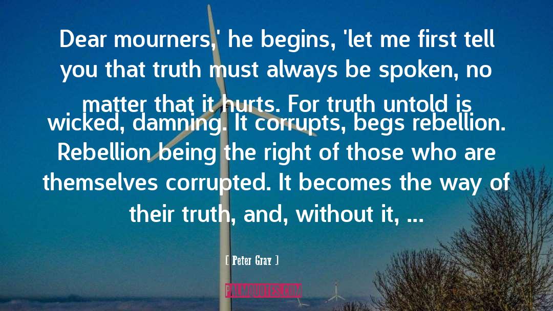 Mourners quotes by Peter Gray