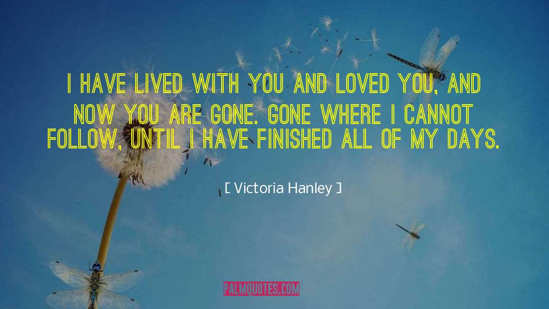 Mourning Becomes Electra quotes by Victoria Hanley