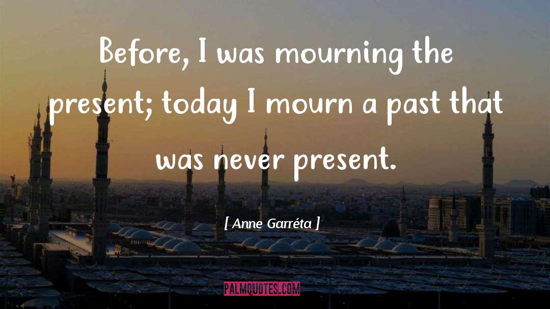 Mourning Cloak quotes by Anne Garréta