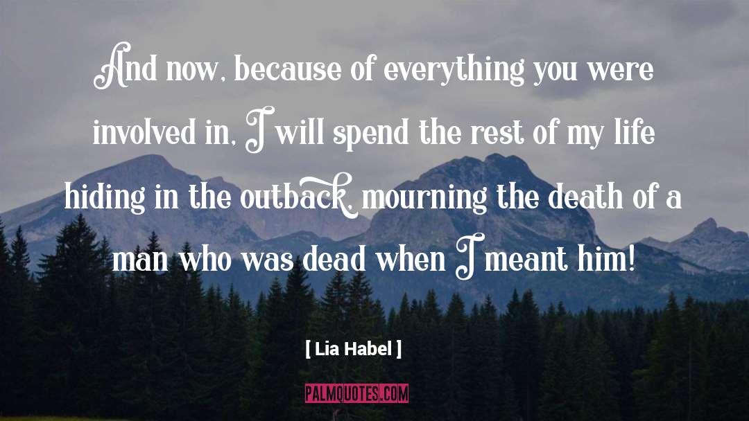 Mourning Doves quotes by Lia Habel