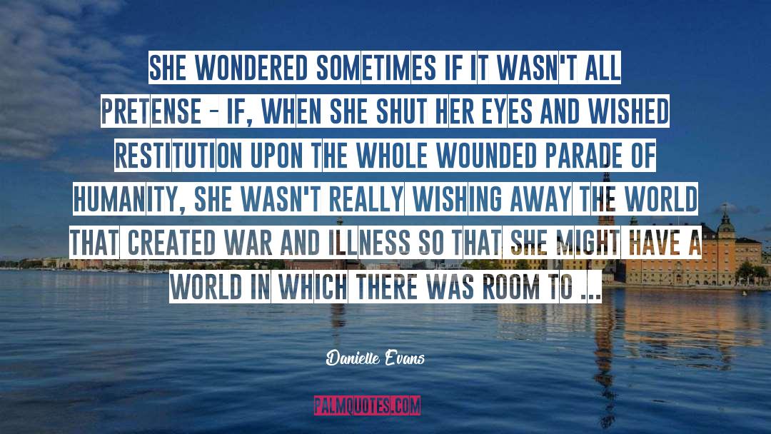 Mourning Doves quotes by Danielle Evans