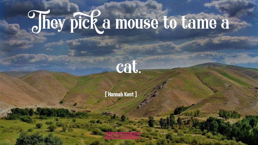 Mouse To quotes by Hannah Kent
