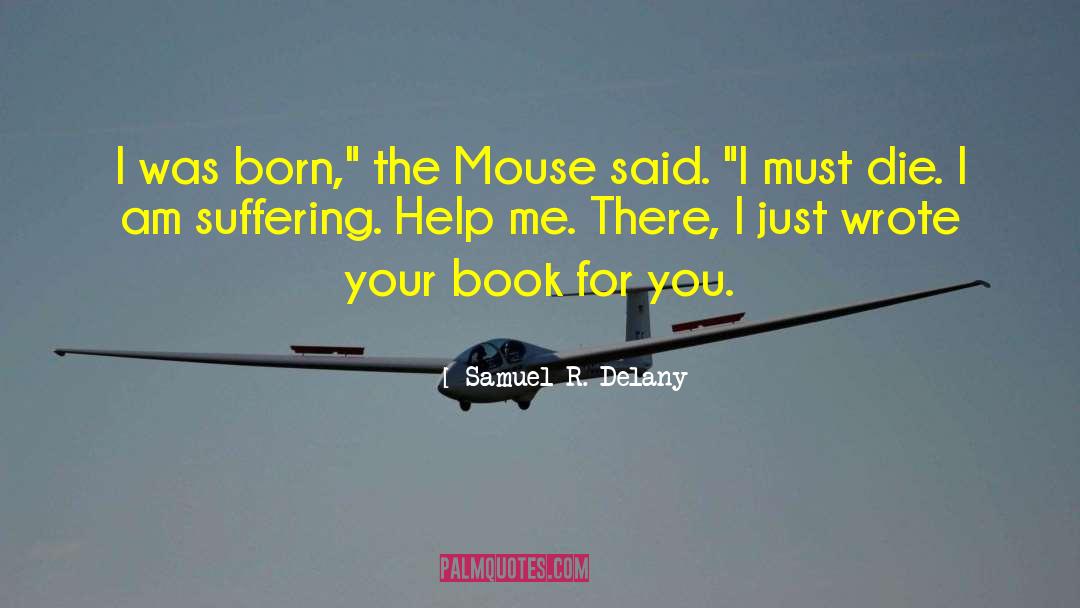 Mouse Traps quotes by Samuel R. Delany