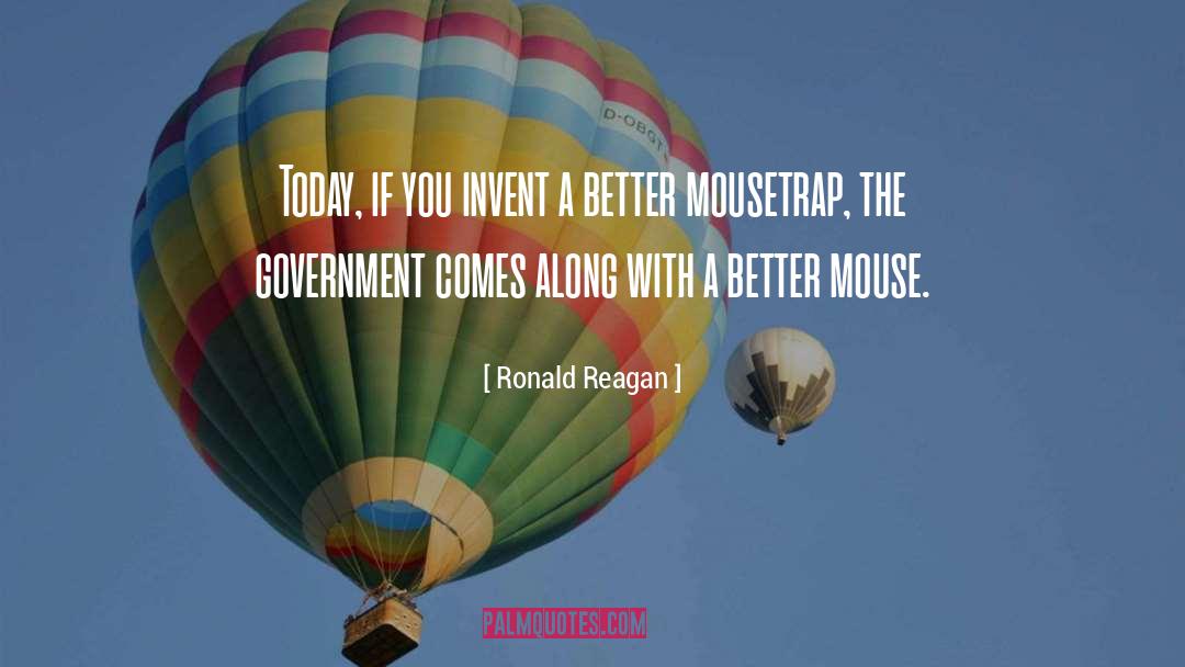 Mousetrap quotes by Ronald Reagan