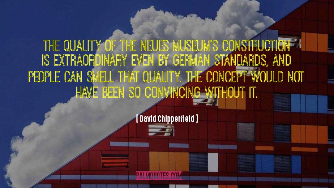 Mousley Museum quotes by David Chipperfield