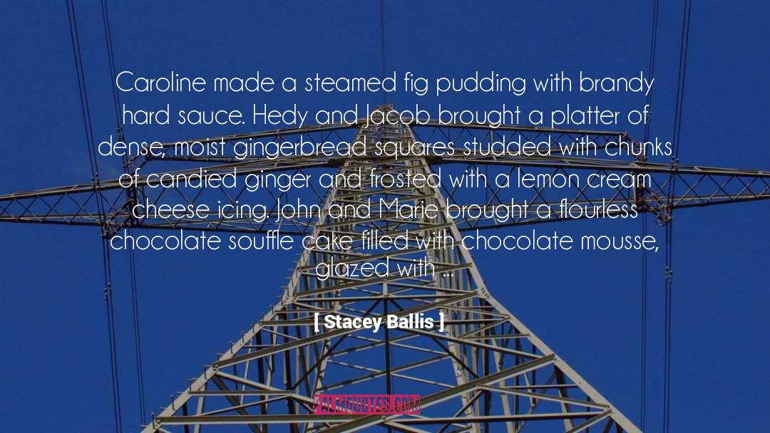 Mousse quotes by Stacey Ballis